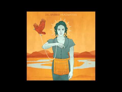 Del Barber - Love And Wine