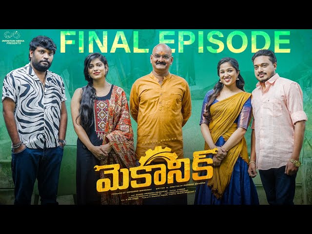 Mechanic Web Series | Final Episode | Prasad Behara | JDV Prasad | Infinitum Media