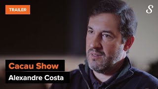 Alexandre Costa, fundador da Cacau Show | Trailer Oficial