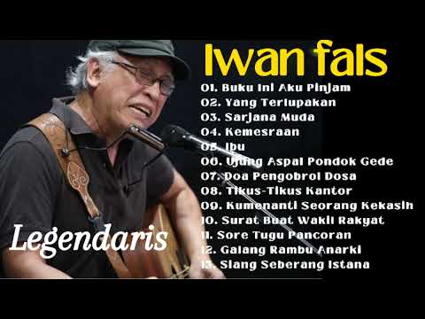 Iwan fals full album terbaik populer sepanjang masa || Buku ini aku pinjam