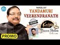 Promo: There are different types in Sadists, Says Yandamuri Veerendranath