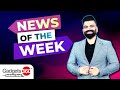 Gadgets 360 With Technical Guruji: News of the Week