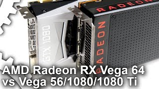 1080p: Radeon RX Vega 64 vs GTX 1080/ GTX 1080 Ti/ RX Vega 56 Gaming Benchmarks