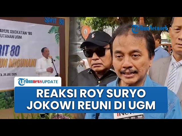 Reaksi Roy Suryo seusai Jokowi Reuni dengan Alumni Kehutanan UGM: Saya Tetap Yakin Skripsi 99% Palsu