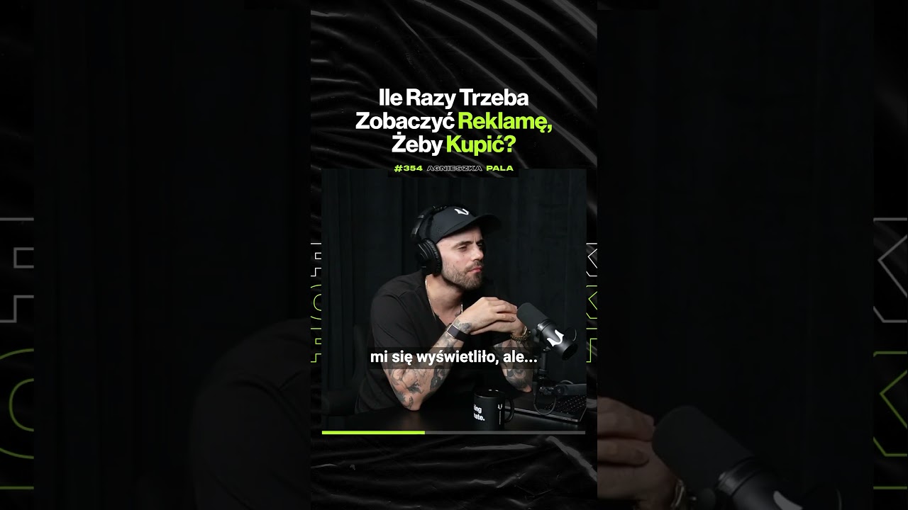 Ile Razy Trzeba Zobaczyć Reklamę, Żeby Kupić? – ft. Agnieszka Pala