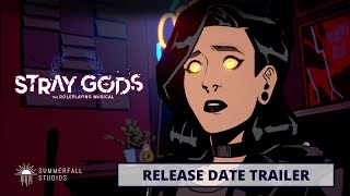 Stray Gods: The Roleplaying Musical - Release Date Trailer