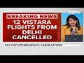 Vistara Flight Cancellation | Vistara Pilot Crisis Deepens, Dozens Of Flights Cancelled Across India  - 06:40 min - News - Video