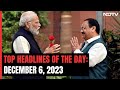 Top Headlines Of The Day: December 6, 2023