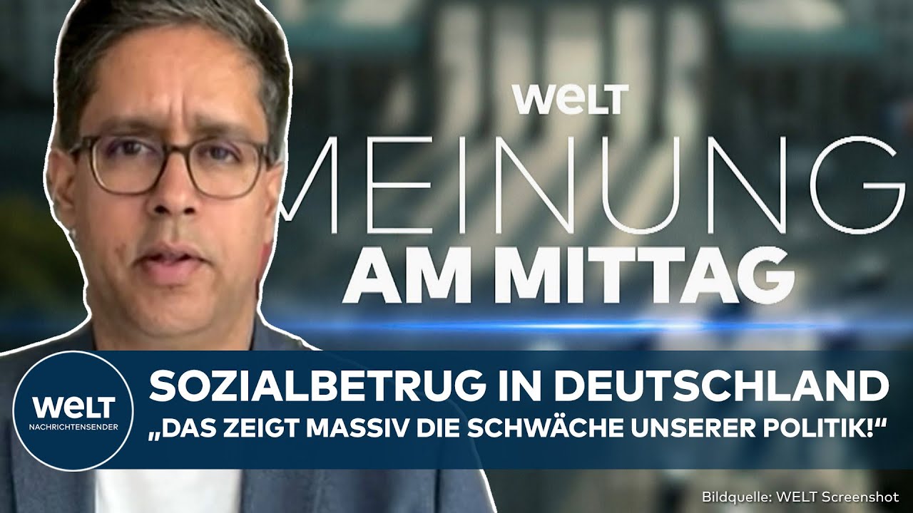 MEINE MEINUNG: Sozialbetrug in Deutschland! "Das zeigt massiv die Schwäche unserer Politik!"