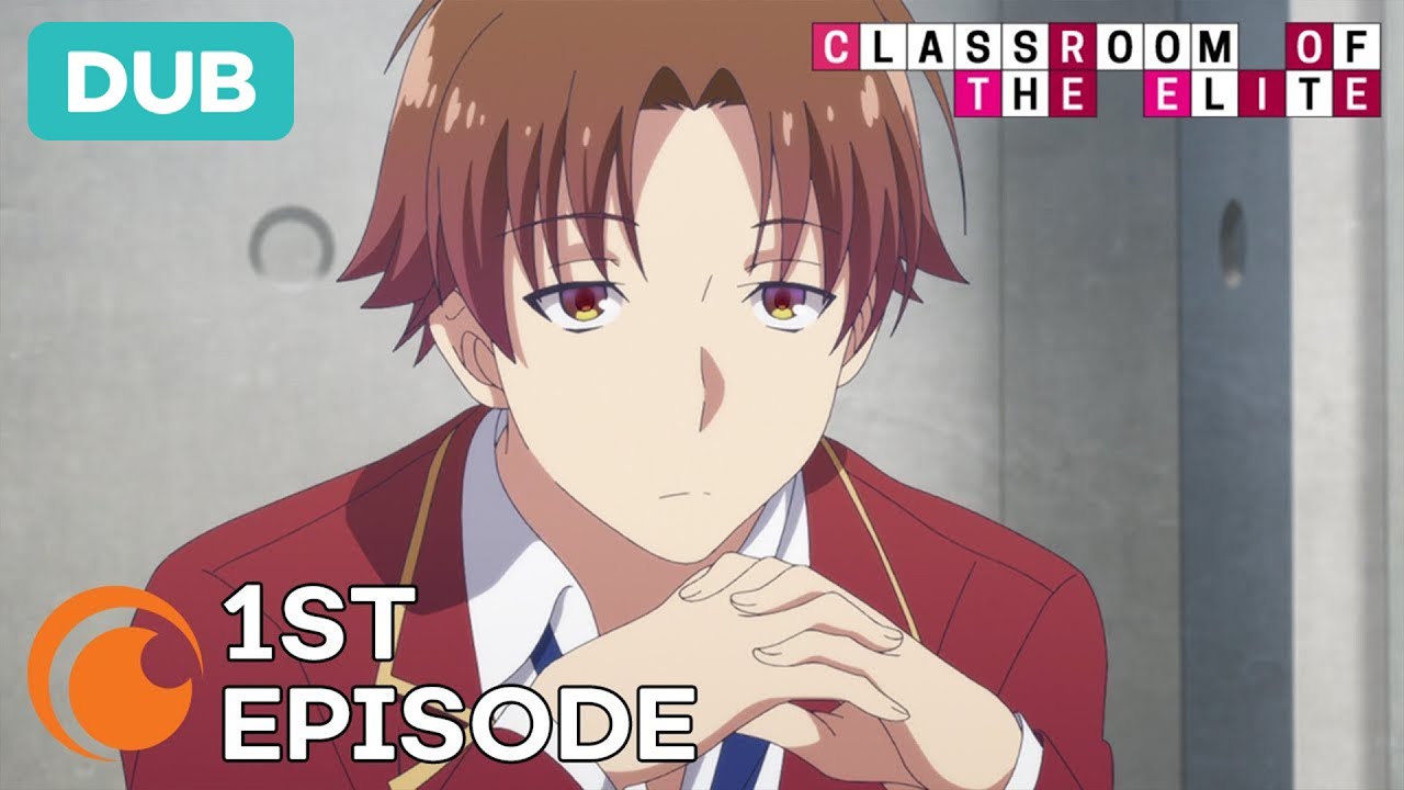 Classroom of the Elite Ep. 1 | DUB | What is evil? Whatever springs from weakness