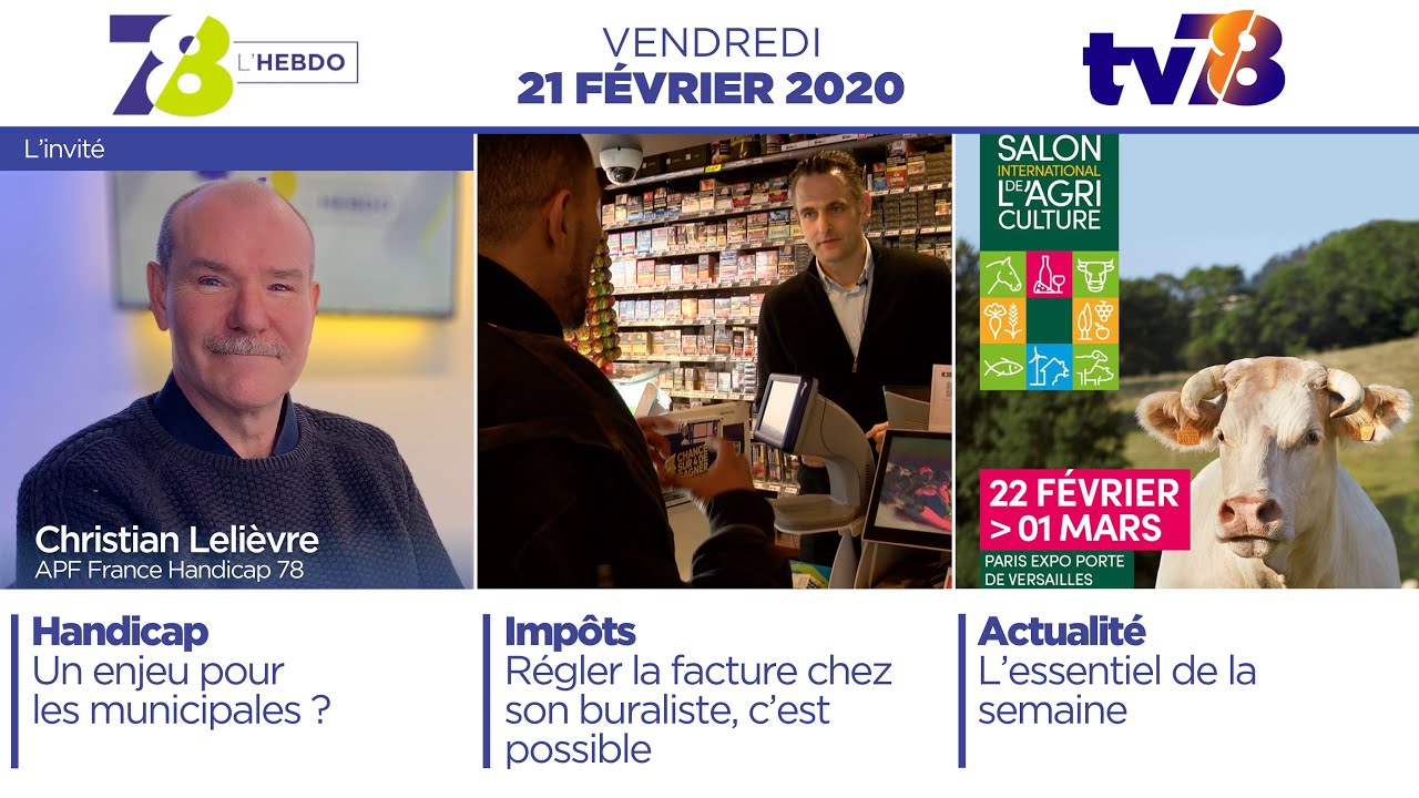 7/8 L’Hebdo. Edition du vendredi 21 février 2020