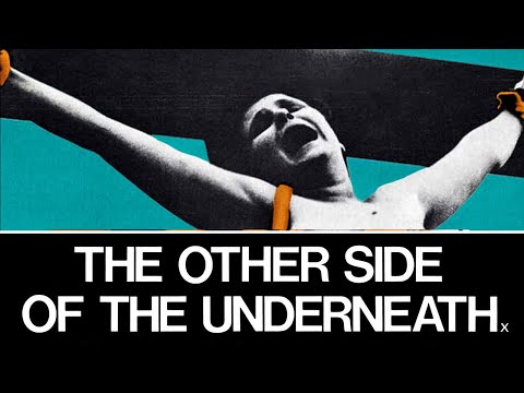 The Other Side of the Underneath'