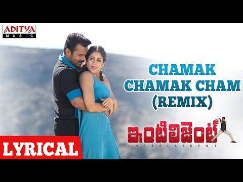 Chamak-Chamak-Cham--Remix--Lyrical