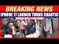 BREAKING: Chaos Unfolds at Mumbai Apple Store as iPhone 17 Launch Sparks Massive Frenzy | News9