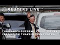 LIVE: Thailands Supreme Court issues verdict on Thaksin Shinawatra | REUTERS