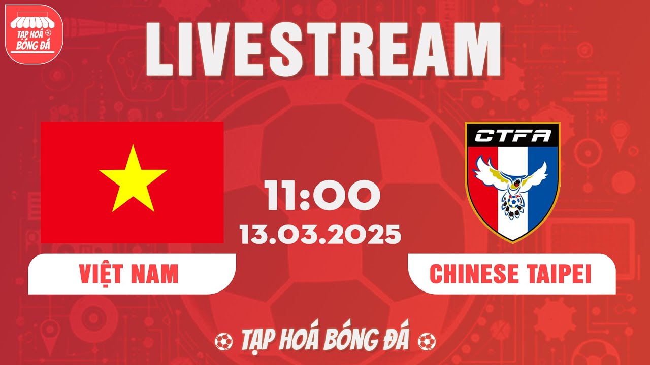 U17 VIỆT NAM - U17 CHINESE TAIPEI | VÒNG LOẠI U17 CHÂU Á | DÀN SAO TRẺ PHÔ DIỄN KĨ THUẬT.