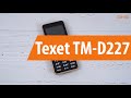 Распаковка Texet TM-D227 / Unboxing Texet TM-D227