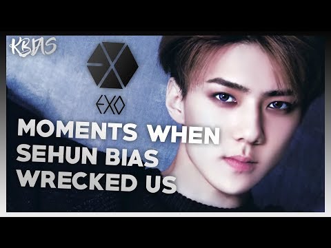 EXO SEHUN - MOMENTS WHEN HE BIAS WRECKED US