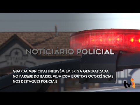 Vídeo: Guarda Municipal intervém em briga generalizada no Parque do Bariri; veja essa e outras ocorrências nos destaques policiais