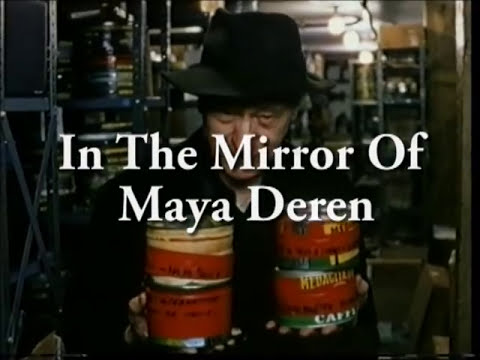 Im Spiegel der Maya Deren'