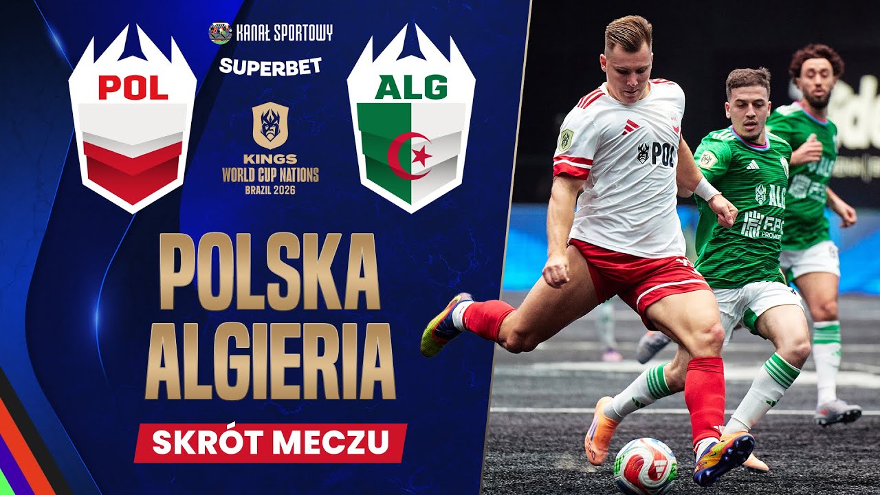 Polska - algieria | roger, izak i mistrzowie socca w akcji! | skrót meczu | kings world cup nations