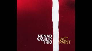 Nenad Vasilic - Nenad Vasilic Trio - Full half moon