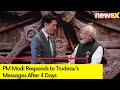 PM Modi Responds to Trudeaus Messages After 4 Days | PM Emphasizes On Mutual Respect | NewsX