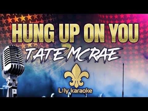 Tate McRae - Hung up on you (Karaoke Version)