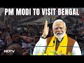PM Modi To Visit Bengal | As Lok Sabha Election Nears, PM Modi To Visit Bengal On March 1, 2 And 6