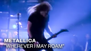 Metallica - Wherever I May Roam (Official Music Video)