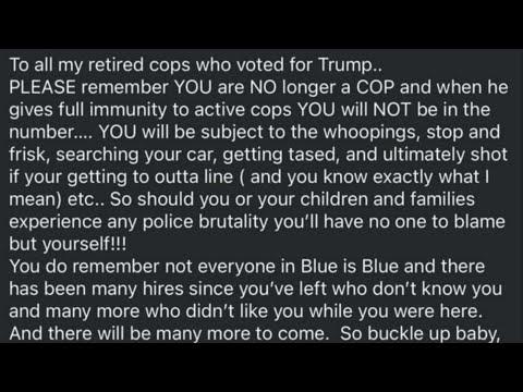 Apparently Former Cops That Voted For Trump Will Suffer police Brutality