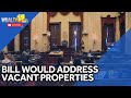 City Council bill addresses vacant properties in Baltimore