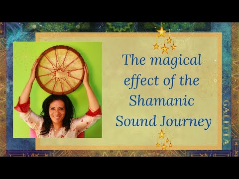 What is a Shamanic Sound Journey? Shamanic Journey With Me