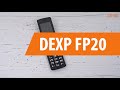 Распаковка сотового телефона DEXP FP20 / Unboxing DEXP FP20