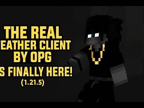 The REAL Feather Client by OPG (1.21.5) is Finally HERE! | FPS BOOST + New Features