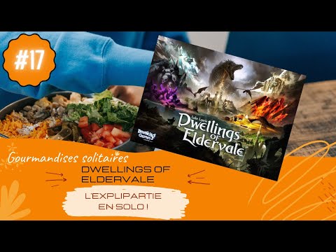Dwellings of Eldervale - L'explipartie solo