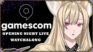 【GAMESCOM WATCHALONG】Opening Night Live 2025!!!【Komiyama Ambros | glob