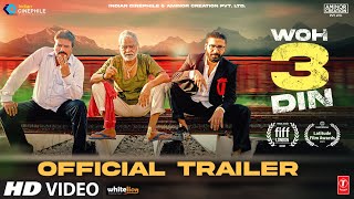 Woh 3 Din Hindi Movie Web Series 2022 Trailer