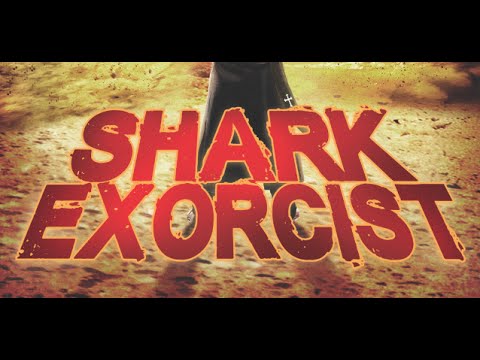 Shark Exorcist'