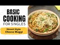 Lesson 44 | Street Style Cheese Maggi | स्ट्रीट स्टाइल चीज़ मॅगी | Basic Cooking for Singles