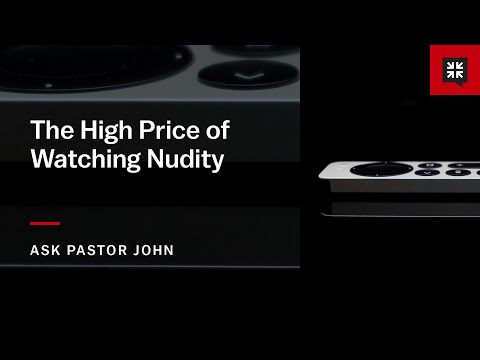 The High Price of Watching Nudity