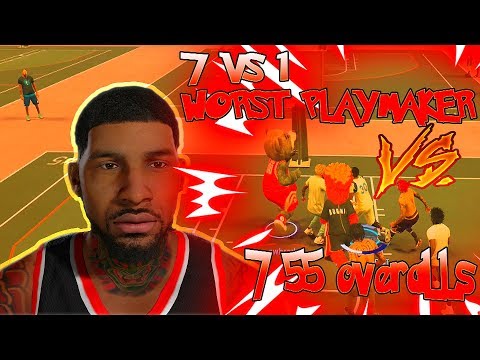7 55 OVERALLS VS WORST PLAYMAKER IN 2K HISTORY | NBA 2K17 MY PARK