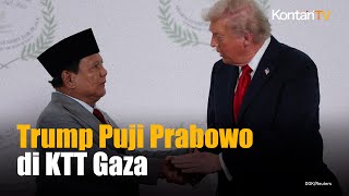 Trump Puji Prabowo di KTT Perdamaian Gaza Pria Luar Biasa dari Indonesia
