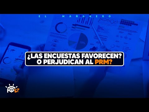 ¿Las encuestas favorecen o perjudican al PRM? - El Debate