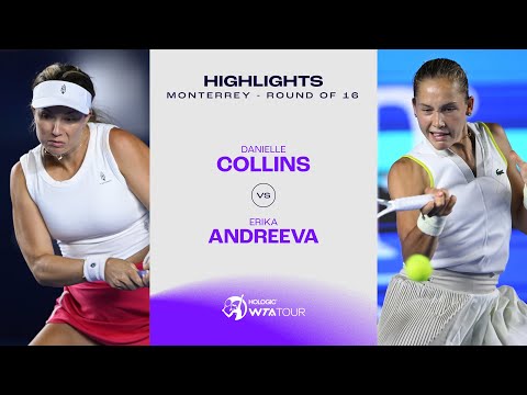 Danielle Collins vs. Erika Andreeva | 2024 Monterrey Round 2 | WTA Match Highlights