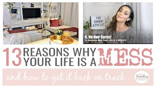 13 REASONS WHY YOUR LIFE IS A MESS + TIPS FOR AN ORGANIZED AND PRODUCTIVE LIFE! || @thesundaystylist