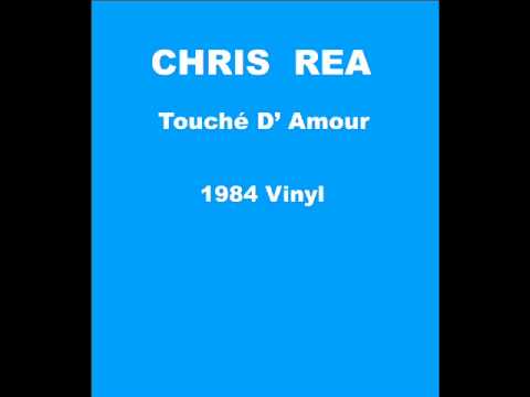Chris Rea   touché d' amour