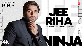 Jee Riha ~ Ninja | Punjabi Song