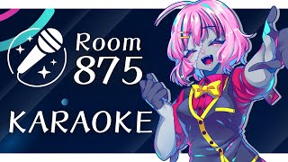 【歌枠/KARAOKE】875号室で好きな曲詰め合わせセットだ！【樺音ハナコ】