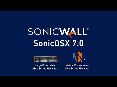 SonicOSX 7 - Uma Abordagem Unificada Para a Gestão de Políticas de Segurança de Rede
